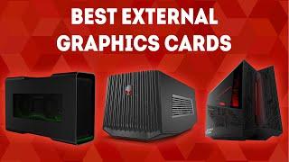 Best External Graphics Cards 2020 (eGPU) [WINNERS] – The Complete Buying Guide