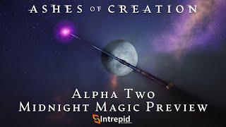 Ashes of Creation Alpha Two Midnight Magic Preview