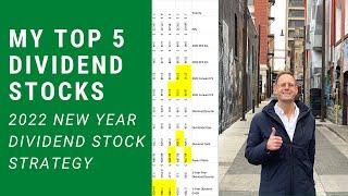 My Top 5 DIVIDEND Stocks For 2022