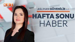 #CANLI I Aslıhan Güvenilir ile Hafta Sonu Haber | 11.01.2025 | #KRT