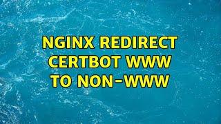 Nginx redirect certbot www to non-www