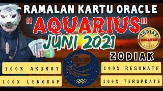 RAMALAN TAROT ZODIAK AQUARIUS BULAN JUNI 2021 LENGKAP DAN AKURAT