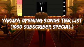 Yakuza Opening Songs Tier List (1000 Subscriber Special)