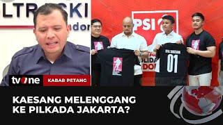 Kaesang Melenggang ke Pilgub Jakarta? | Kabar Petang tvOne