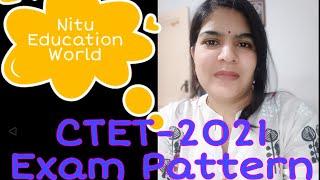 CTET-2021 Exam Pattern