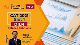 CAT 2021 Slot 1 DILR Detailed Solutions By ARKSS | Career Launcher