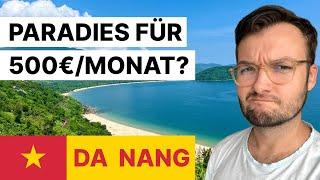 Da Nang, Vietnam: KOSTEN, Unterkünfte, Sehenswürdigkeiten, Aktivitäten