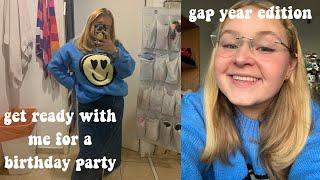 chit chat grwm for a birthday party: gap year edition