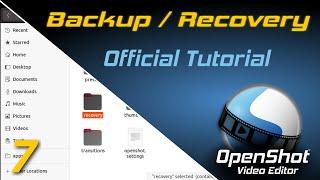 Backup & Recovery | OpenShot Video Editor Tutorial