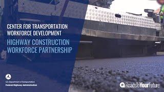 Building Tomorrow’s Highway Construction Workforce: An Introduction