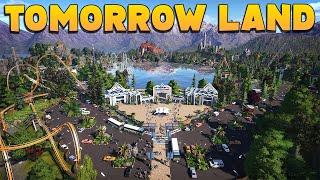 Tomorrow's Best Theme Park Today!: Tomorrow Land