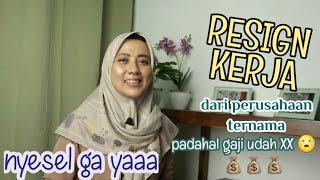 Resign kerja - Suka Duka menjadi stay at home mom setelah 10 tahun bekerja - My Story