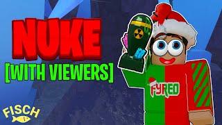 LAUNCHING NUKE With Viewers In Roblox Fisch