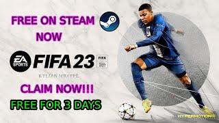 FIFA 23 - FREE ON STEAM NOW!!! (FREE FOR 3 DAYS)