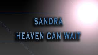 Sandra-Heaven Can Wait [HD AUDIO]