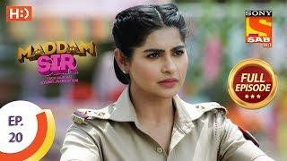 Maddam Sir - Ep 20 - Full Episode - 20th March 2020
