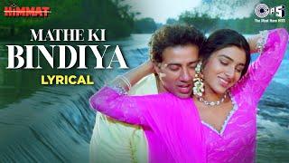 Mathe Ki Bindiya - Lyrical | Himmat | Sunny Deol, Tabu | Udit Narayan, Alka Yagnik | @tipsofficial