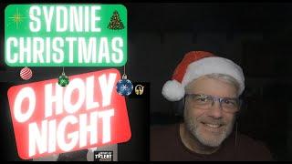 Sydnie Christmas - O Holy Night - Reaction - Hold Onto Your Seats...