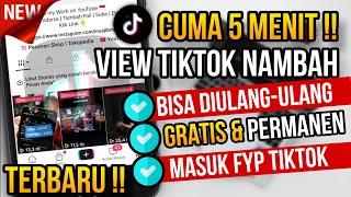 TERBARU!! CARA FYP DI TIKTOK DENGAN CEPAT 2024|| CARA MENAMBAHKAN VIEW TIKTOK GRATIS DAN BANYAK LIKE