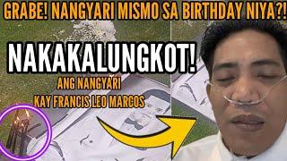 FRANCIS LEO MARCOS, NANGYARI MISMO SA KANYANG BIRTHDAY?! #flm #francisleomarcos #birthday