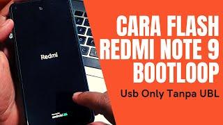 Tanpa Dongle, Cara Flash Redmi Note 9 merlin Bootloop No Fastboot No Recovery