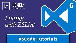 VSCode Tutorials #6 - Linting with ESLint