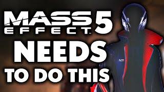 MASS EFFECT 5 - 15 Things It Needs To Do To Surpass Expectations