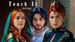 TOUCH IT challenge | Hurrem Sultan