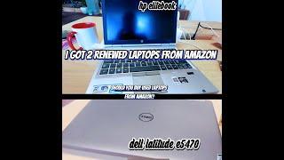 AMAZON RENEWED (REFURBISHED) LAPTOPS REVIEW