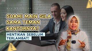 Cegah Perselingkuhan Suami di Kantor dengan Cara Tegas Ini #mbakmeida