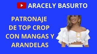 PATRONAJE DE TOP CROP CON MANGAS Y ARANDELAS