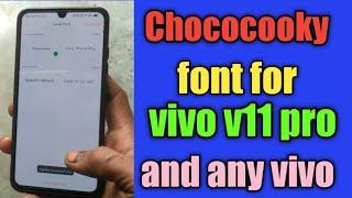 Chococooky font for vivo v11 pro and any vivo mobile