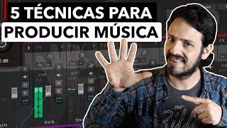 5 TÉCNICAS de PRODUCCIÓN MUSICAL que DEBERÍAS CONOCER