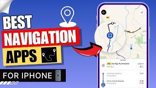 4 Best Navigation App for iPhone of 2024  Free | Best Map App for IOS | GPS Apps