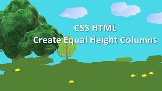 Equal height columns with CSS HTML only