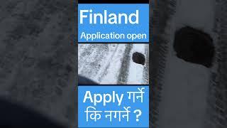 Finland application open 2025#finland