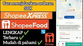 Tutorial Shopee Food Driver Pemula || Cara Menjalankan Orderan SPX Shopee Food