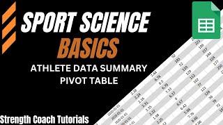 Creating an Athlete Data Summary Table | Google Sheets Pivot Table