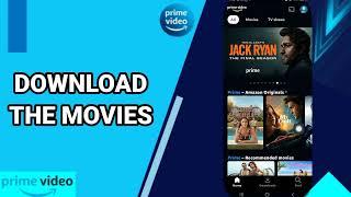 How To Download The Movies On Amazon Prime Video App