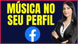 COMO ADICIONAR MÚSICA NO PERFIL DO FACEBOOK 4