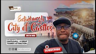 Welcome to Castlehill Edinburgh - City of Castles | An amazing tourist destination