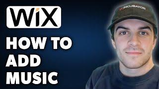 How to Add Music to Wix Website (Full 2024 Guide)