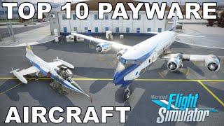 The Best MSFS Payware Aircraft Addons 2021? | Top 10 | Microsoft Flight Simulator