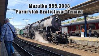Parní vlak Bratislava - Trnava, Mazutka 555.3008