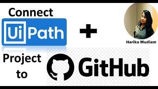 How to Connect UiPath Project to GitHub How to Commit and Push changes to GitHub