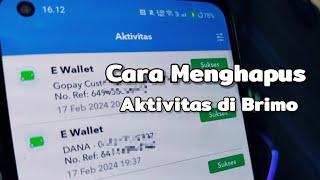 Cara Menghapus Aktivitas di Brimo Terbaru 2024