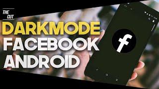 How to Enable Dark Mode on Facebook Android