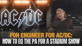 How ACDC Sound Engineer Preps His PA