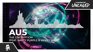 Au5 - The Encryption (feat. Nasty Purple & Kenny Raye) [Monstercat Release]