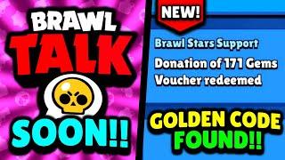 BRAWL TALK SOON!! | 2 Golden Codes Found! | BRAWL NEWS
